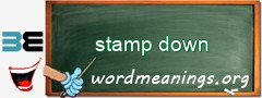 WordMeaning blackboard for stamp down